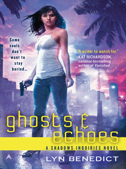 Title details for Ghosts & Echoes by Lyn Benedict - Wait list